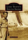 Lake Travis's South Shore (eBook, ePUB)