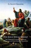 Did Jesus Speak Greek? (eBook, PDF) Did Jesus Speak Greek? (eBook, PDF)