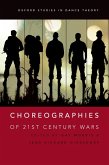 Choreographies of 21st Century Wars (eBook, ePUB)