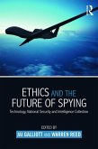 Ethics and the Future of Spying (eBook, ePUB)