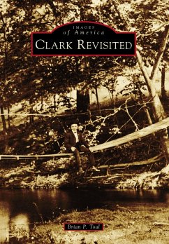 Clark Revisited (eBook, ePUB) - Toal, Brian P.