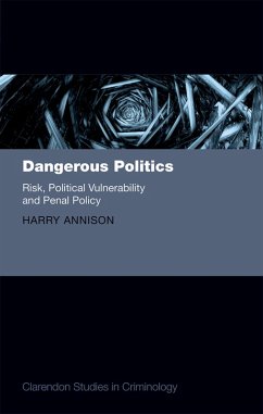 Dangerous Politics (eBook, PDF) - Annison, Harry