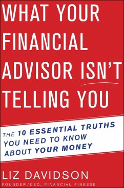 What Your Financial Advisor Isn't Telling You (eBook, ePUB) - Davidson, Liz
