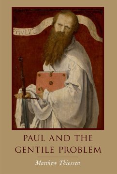 Paul and the Gentile Problem (eBook, PDF) - Thiessen, Matthew