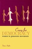 Crazy for Democracy (eBook, ePUB)