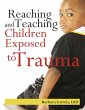 Reaching and Teaching Children Exposed... - Bild 1