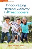 Encouraging Physical Activity in Preschoolers (eBook, ePUB)