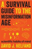 A Survival Guide to the Misinformation Age (eBook, ePUB)