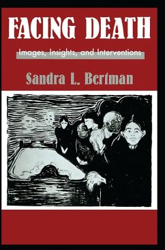 Cover Facing Death: Images, Insights, and Interventions (eBook, PDF)