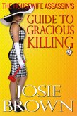 The Housewife Assassin's Guide to Gracious Killing (eBook, ePUB)
