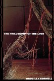 The Philosophy of the Limit (eBook, ePUB) The Philosophy of the Limit (eBook, ePUB)