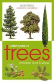 Green Guide to Trees Of Britain And Europe (eBook, ePUB)