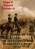 March To The Sea: The Operational Role Of Sherman's Right Wing (eBook, ePUB)