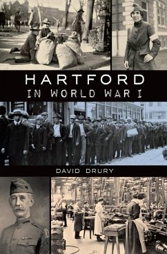 Hartford in World War I (eBook, ePUB) - Drury, David