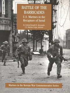 Cover Battle Of The Barricades: U.S. Marines In The Recapture Of Seoul [Illustrated Edition] (eBook, ePUB)