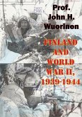 Finland And World War II, 1939-1944 (eBook, ePUB)