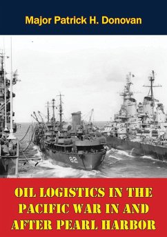 Cover Oil Logistics In The Pacific War In And After Pearl Harbor (eBook, ePUB)