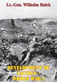 Development Of Tactics - World War I [Illustrated Edition] (eBook, ePUB)