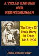 Texas Ranger And Frontiersman: The Days... - Bild 1
