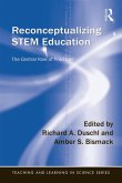 Reconceptualizing STEM Education (eBook, ePUB)