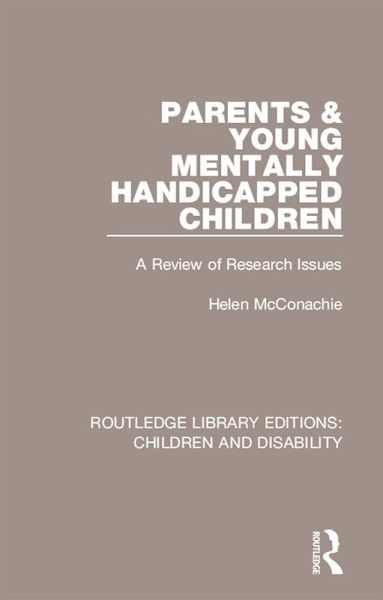 Parents and Young Mentally Handicapped Children (eBook, ePUB)