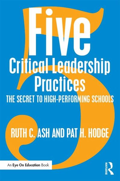 Five Critical Leadership Practices (eBook, PDF) Five Critical Leadership Practices (eBook, PDF)
