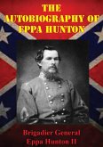 Autobiography Of Eppa Hunton (eBook, ePUB)