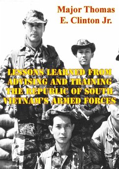 Cover Lessons Learned From Advising And Training The Republic Of South Vietnam's Armed Forces (eBook, ePUB)