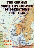 German Northern Theater of Operations 1940-1945 [Illustrated Edition] (eBook, ePUB)
