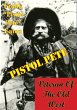 Pistol Pete, Veteran Of The Old West... - Bild 1