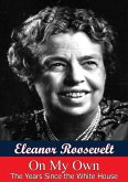 On My Own: The Years Since The White House (eBook, ePUB)