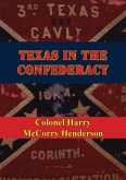 Texas In The Confederacy (eBook, ePUB)