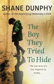 The Boy They Tried to Hide (eBook, ePUB)