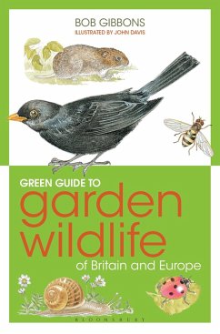 Green Guide to Garden Wildlife Of Britain And Europe (eBook, ePUB) - Gibbons, Bob