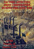 Factors Affecting Joint Cooperation During The Civil War (eBook, ePUB) Factors Affecting Joint Cooperation During The Civil War (eBook, ePUB)