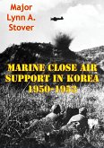 Marine Close Air Support In Korea 1950-1953 (eBook, ePUB)