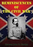 Reminiscences Of The Civil War [Illustrated Edition] (eBook, ePUB)