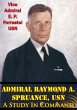 Admiral Raymond A. Spruance, USN; A... - Bild 1