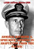 Admiral Raymond A. Spruance: Lessons In Adaptation From The Pacific (eBook, ePUB)