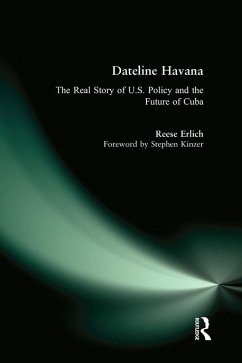 Dateline Havana (eBook, ePUB) - Erlich, Reese; Kinzer, Stephen