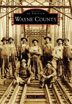 Wayne County (eBook, ePUB) - Casto, James E.