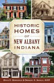 Historic Homes of New Albany, Indiana (eBook, ePUB)