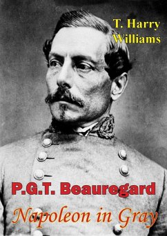 Cover P. G. T. Beauregard: Napoleon In Gray (eBook, ePUB)