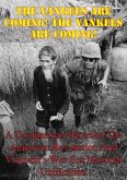 Yankees are Coming! The Yankees are Coming! (eBook, ePUB) Yankees are Coming! The Yankees are Coming! (eBook, ePUB)