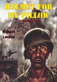 Helmet For My Pillow [Illustrated Edition] (eBook, ePUB)