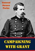 Campaigning With Grant [Illustrated Edition] (eBook, ePUB)