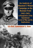 Analysis of Manstein's Winter Campaign on the Russian Front 1942-1943: (eBook, ePUB)