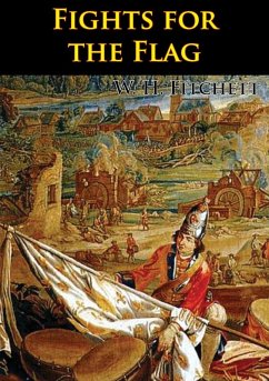 Cover Fight For The Flags [Illustrated Edition] (eBook, ePUB)