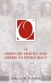 On Ordinary Heroes and American Democracy (eBook, PDF) On Ordinary Heroes and American Democracy (eBook, PDF)