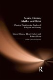 Saints, Heroes, Myths, and Rites (eBook, PDF)